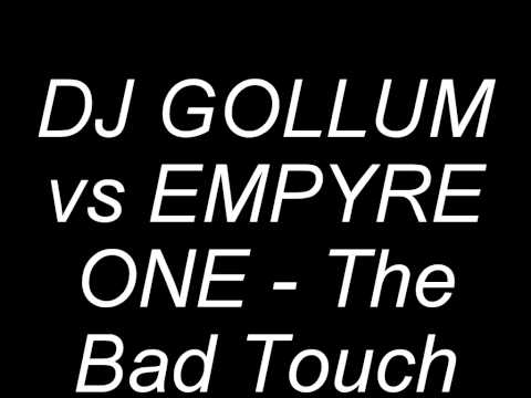 Various Artists(DJ Gollum;Empyre One) (+) The Bad Touch (L.A.R.5 Remix)