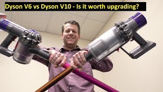 Dyson V6 Vs Dyson V10 - Is It Worth Upgrading?