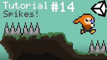 Unity 5 2D Platformer Tutorial - Part 14 - Spikes