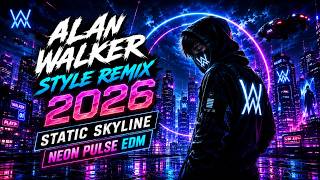alan walker style remix 2026 | Static Skyline | Neon Pulse EDM