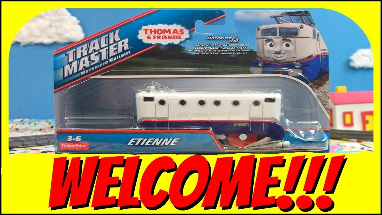 thomas & friends, etienne, welcome, new engine, trackmaster, toy st...