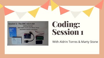 Coding - Session 1: The BBC Microbit