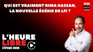 Qui est vraiment Rima Hassan, la nouvelle égérie de LFI ? - L'Heure Libre