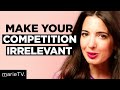 Stop Competing & Start Creating: How to Be Uniquely Successful With Renée Mauborgne