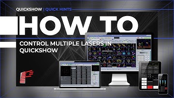 How to Control Multiple Lasers in QuickShow