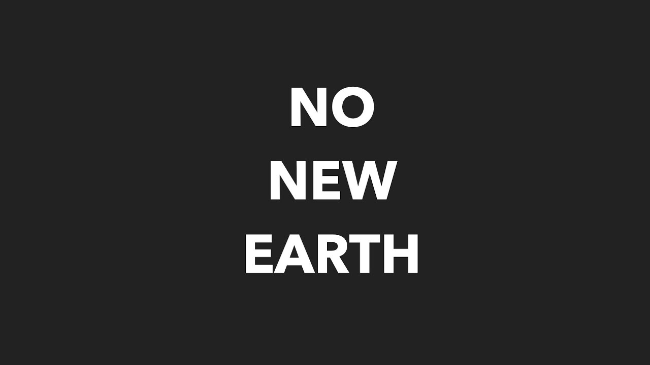 No New Earth