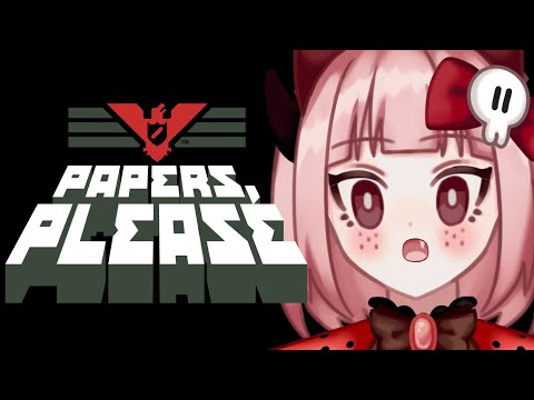 【Papers, Please】轉生到遊戲世界裡成為入境檢察官是否搞錯了什麼No.4【莓波｜水手緞帶】