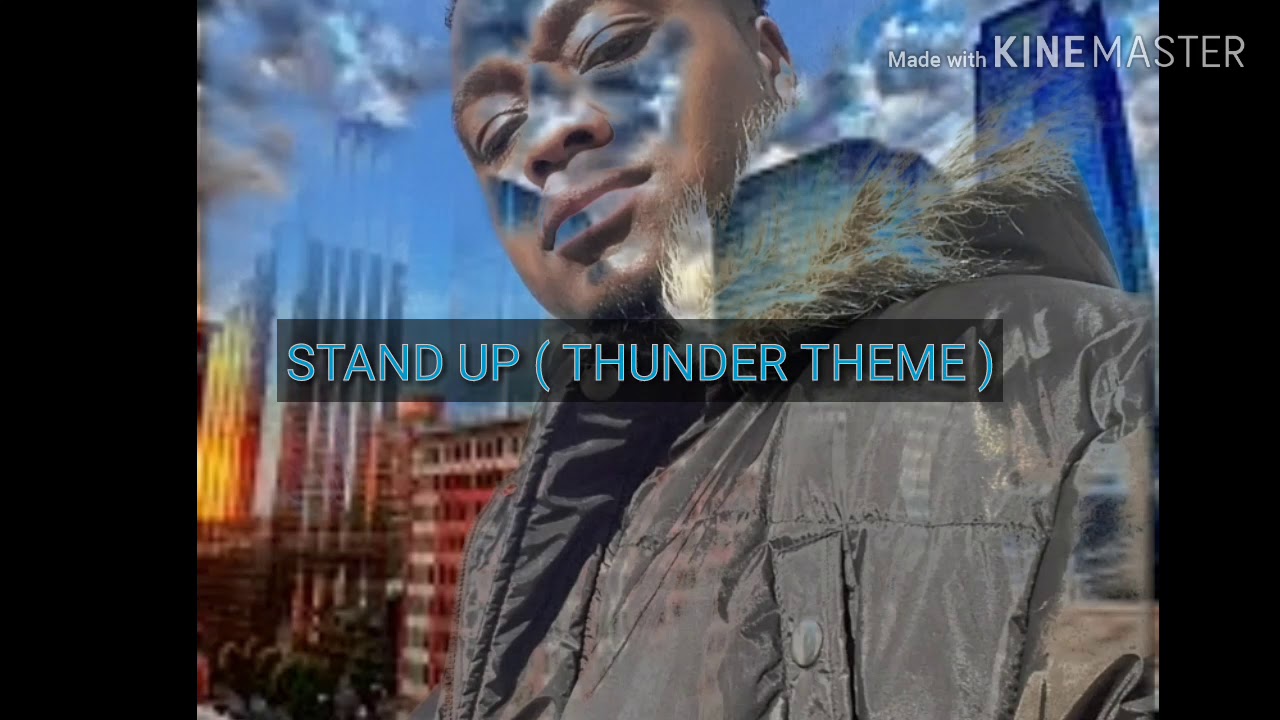 YouTube에서 D.J. Luc Da Shine - Stand Up ( Thunder Theme ) Lyric Video #livingforcashprod 보기 YouTube에서 D.J. Luc Da Shine - Stand Up ( Thunder Theme ) Lyric Video #livingforcashprod 보기