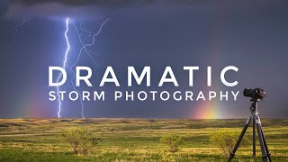 When Dreams Come True: Capturing Dramatic Storm Photography