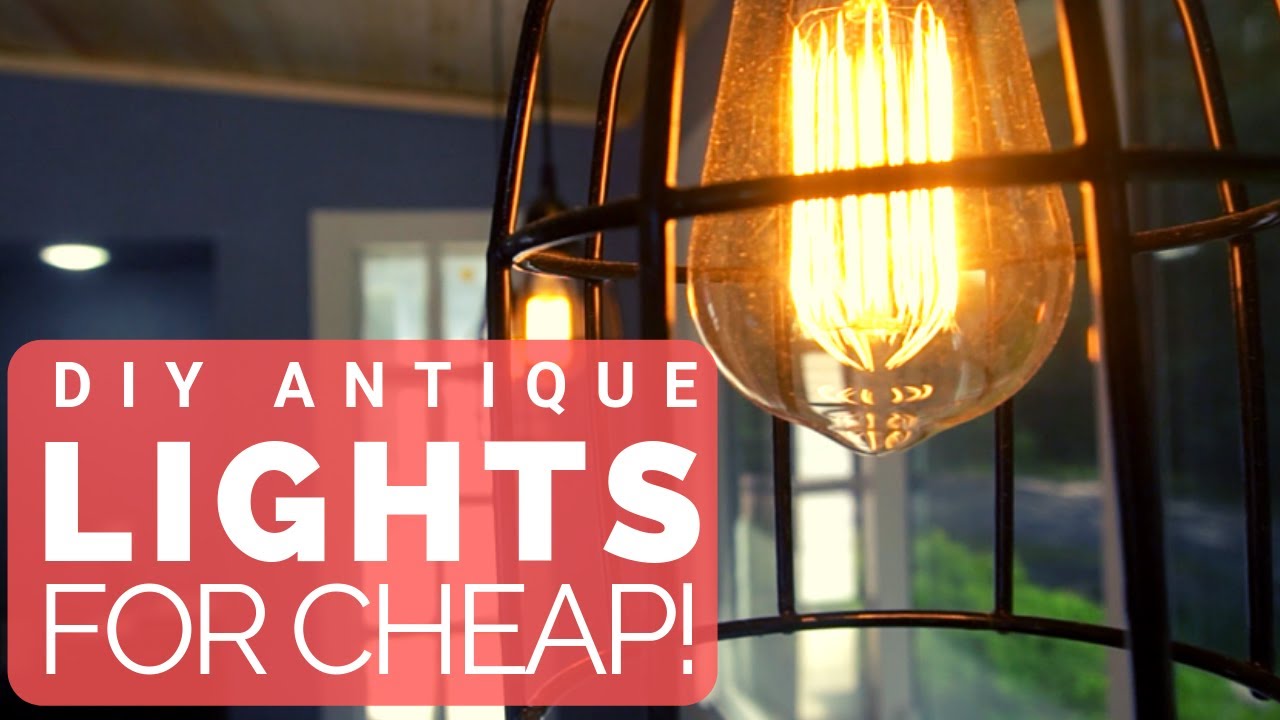 How To DIY Antique Lights for CHEAP!