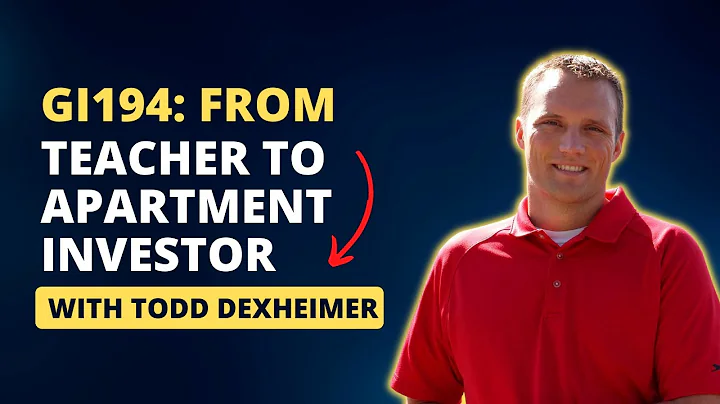 GI194: From Teacher to Apartment Investor with Todd Dexheimer