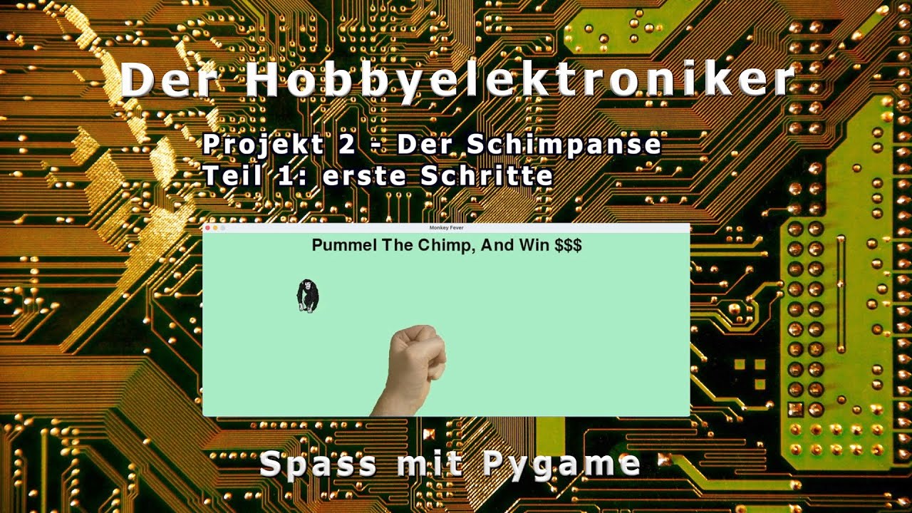Spass mit Pygame: Der Schimpanse 1 - YouTube
