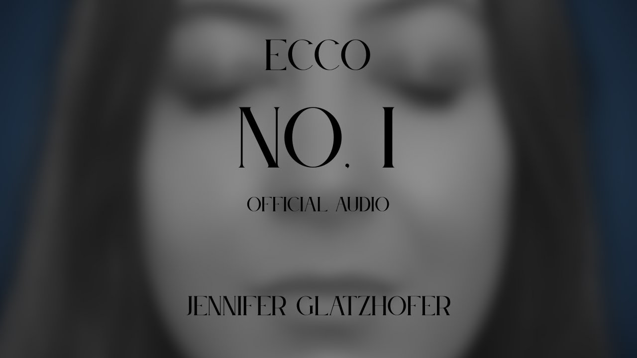 Watch No, I - Ecco (Official Audio) | Jennifer Glatzhofer on YouTube Watch No, I - Ecco (Official Audio) | Jennifer Glatzhofer on YouTube