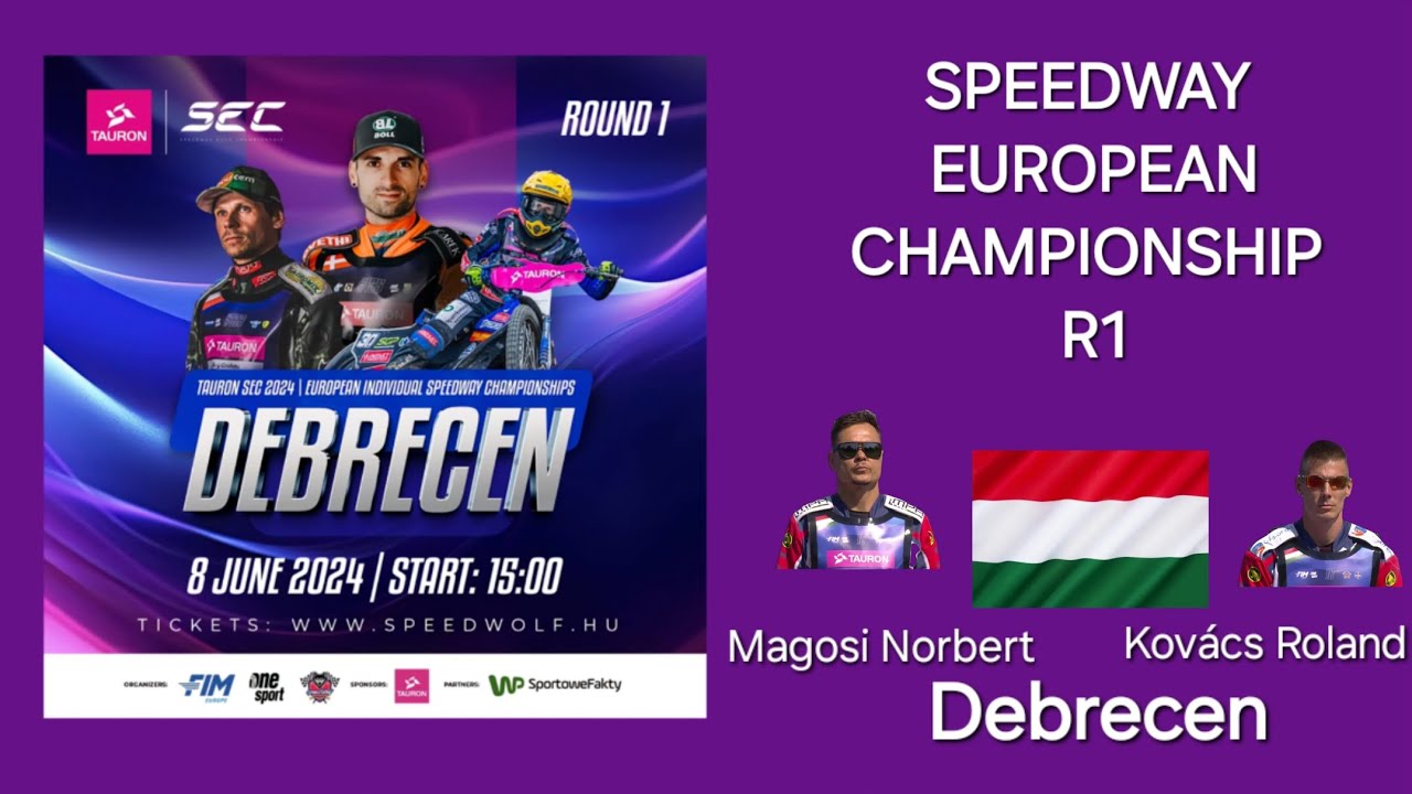 2024.06.08.Speedway Euro Championship round1-Debrecen 🇭🇺