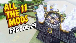 ATM 11 - The Useless Eternal Stella Episode 24 - Forbidden Arcanus - Minecraft Mod Pack