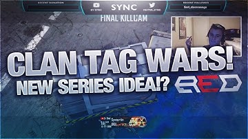 CLAN TAG WARS! NEW SERIES IDEA!? #RedRC Content Submission Powered by @Soylent