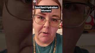 soul bard hydration moment for your Tuesday or Wednesday #shorts #authortube #booktube