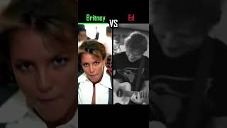 BRITNEY SPEARS vs ED SHEERAN - Hit Me Baby One More Time - #shorts