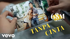 Video Mix - Yovie & Nuno - Tanpa Cinta (Video Clip) - Playlist 