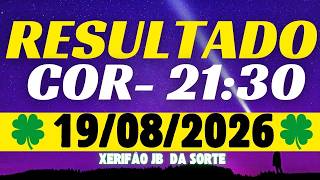 Live Jogo do Bicho results - COR 9:30 PM - 08/19/2026