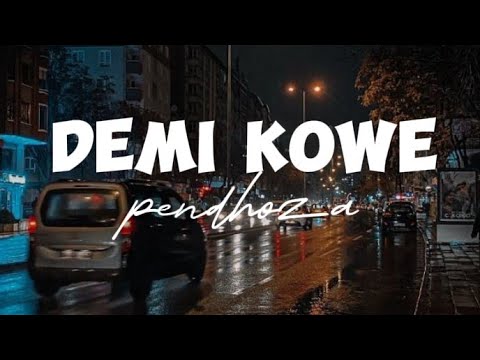 demi kowe - pendhoza (lirik)