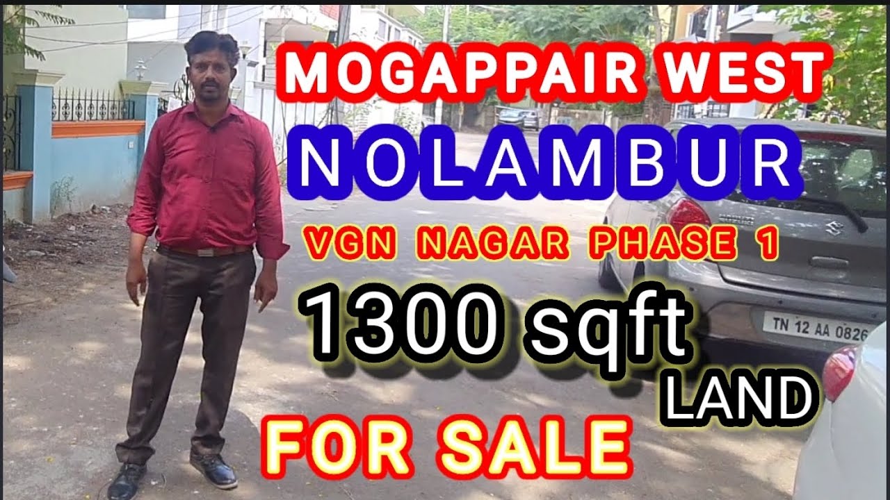 MOGAPPAIR WEST NOLAMBUR VGN NAGAR SOUTH FACING 1300 sqft LAND FOR SALE CMDA APPROVED 30 FEET