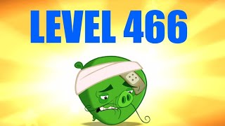ANGRY BIRDS 2-Walkthrough Level 466 | king pig
