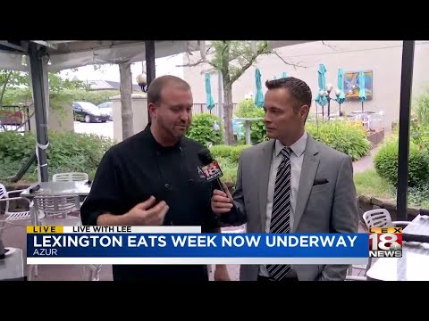 Live With Lee: Lexington Eats Week Now Underway