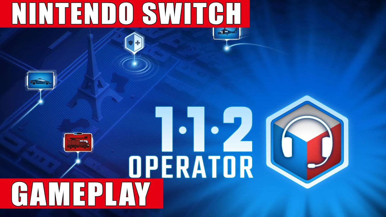 112 Operator Nintendo Switch Gameplay - YouTube