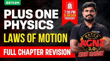 Plus One Physics - Laws of Motion | Xylem Plus One