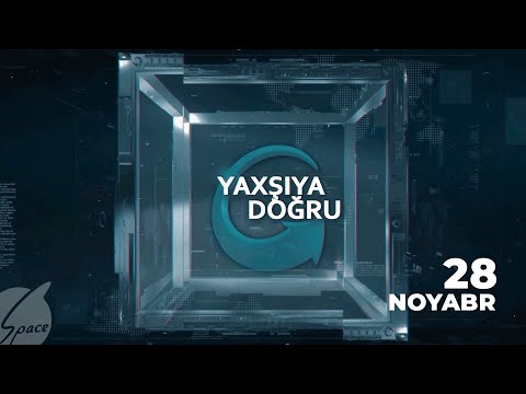 Yaxşıya Doğru (28.11.2023)