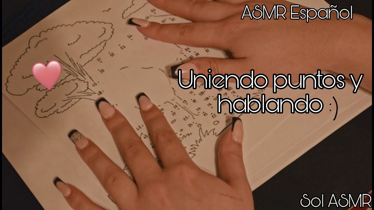ASMR Español | Uniendo punto y Hablando |  Sol ASMR