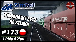 Towarowy ET22 na szlaku | #173 | SimRail - The Railway Simulator 🚂