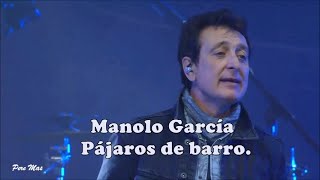 Manolo García - Pájaros de barro - Concert Volem acollir.-