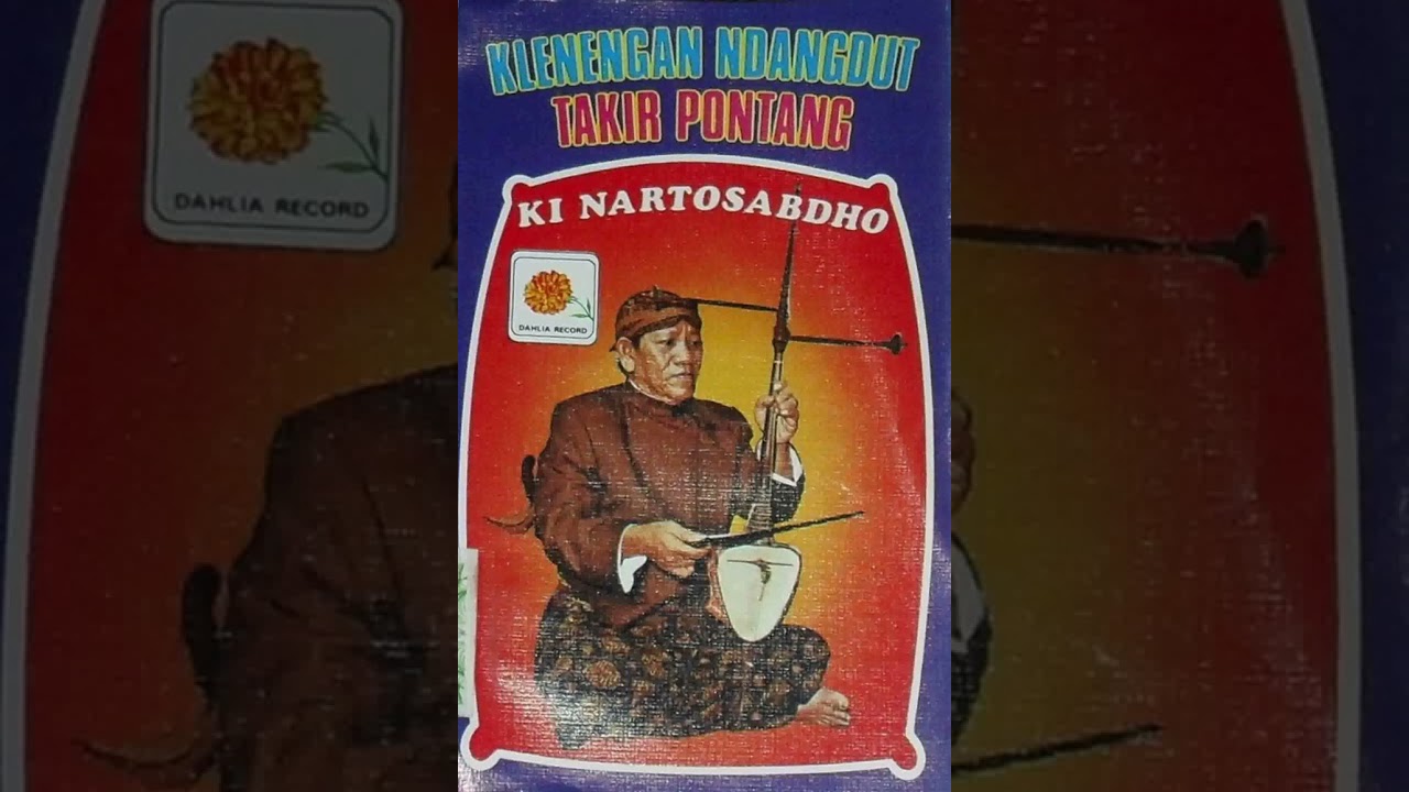 Klenengan Ndangdut Takir Pontang – Ki Nartosabdho (Dahlia Record)