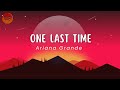 Ariana grande  one last time lyrics  spotiverse