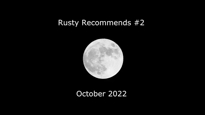 Rusty Recommends #2
