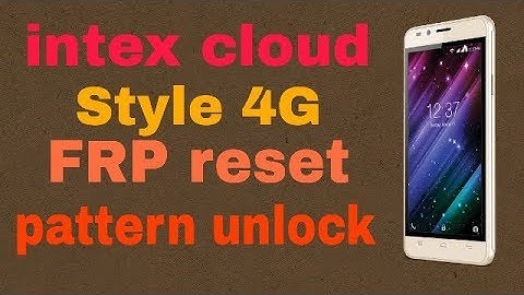 Intex Cloud Style 4G Reset FRP Unlock Pattern lock in miracle box