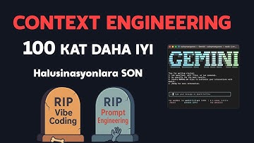 Geleceğin Yapay Zeka Mimarisi: Context Engineering Nedir?
