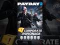 PAYDAY 2 | Achievement, Corporate Espionage