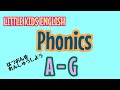 【子ども英語レッスン動画】フォニックス#1 A-G| Phonics A-Ｇ| 幼児英語 | 子ども英会話