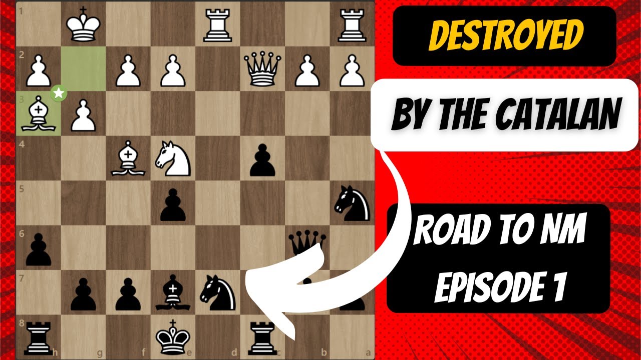 How A 2300 Plays The Catalan | Road To National Master Episode 1