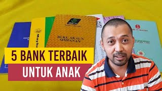5 Bank Terbaik Untuk Anak