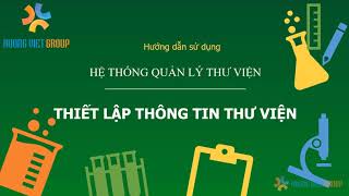 2. Hướng dẫn thiết lập thông tin thư viện screenshot 4