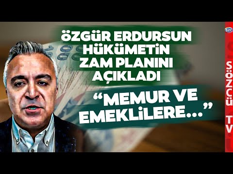 SSK ve Bağ-Kur Emeklileri ile Memur Zammı Ne Olacak? Özgür Erdursun Açıkladı