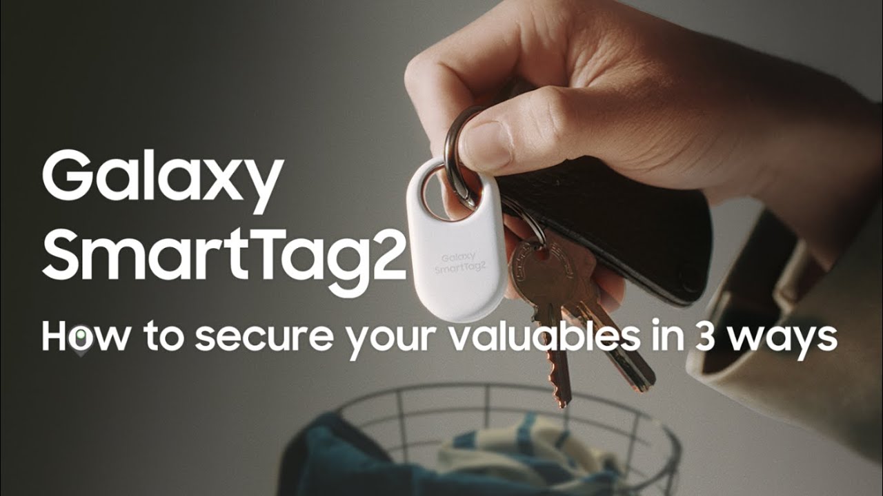 Galaxy SmartTag2: How to secure your valuables in 3 ways