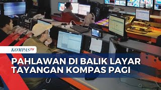 Peringati HUT ke-13 KompasTV, Inilah Pahlawan di Balik Layar Tayangan Berita di Kompas Pagi