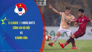 Highlights I CÔNG AN HÀ NỘI vs KHÁNH HÒA FC: "Thủy chiến" sân Hàng Đẫy