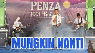 Mungkin Nanti - Pusaka Band (Cover)