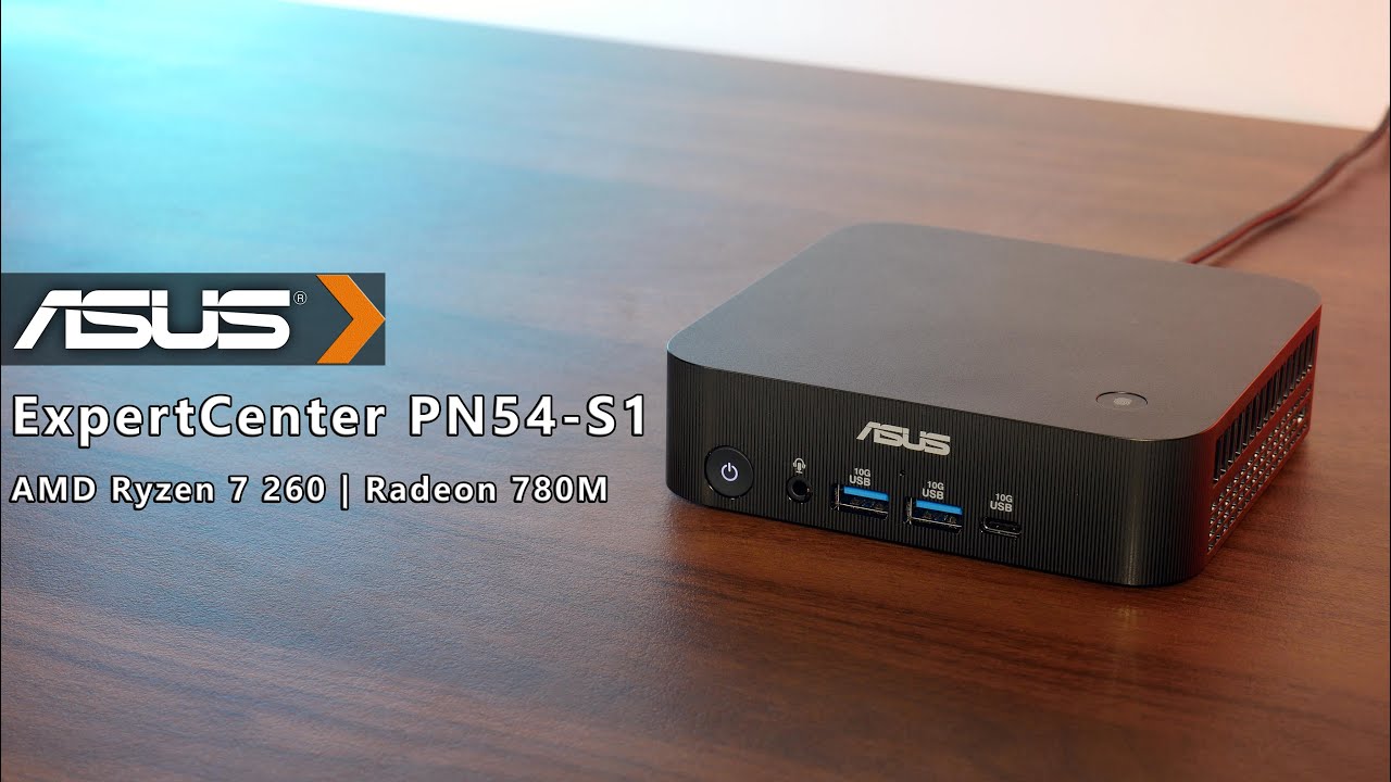 Review: ASUS ExpertCenter PN54-S1 Mini PC